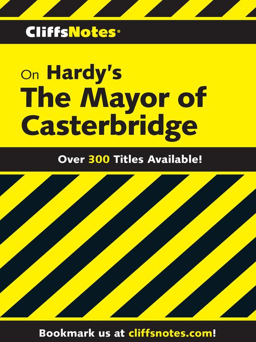 Title details for CliffsNotes on Hardy's the Mayor of Casterbridge by David C. Gild - Available